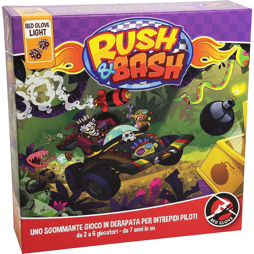 Rush and bash