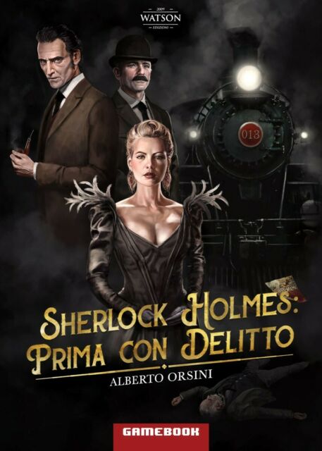 Sherlock Holmes: Prima con delitto Librogame