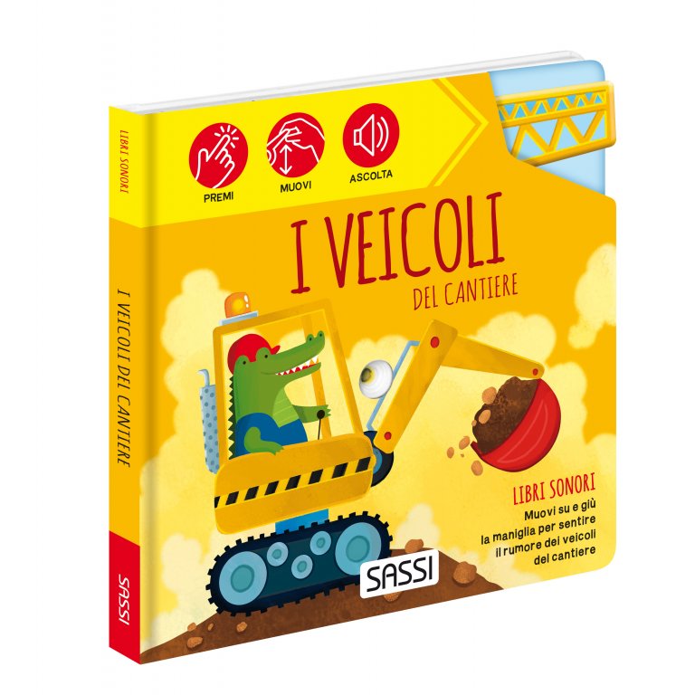 i veicoli del cantiere libro sonoro