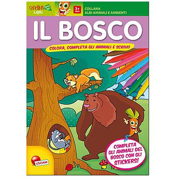 Animali e ambienti: Gli amici del bosco